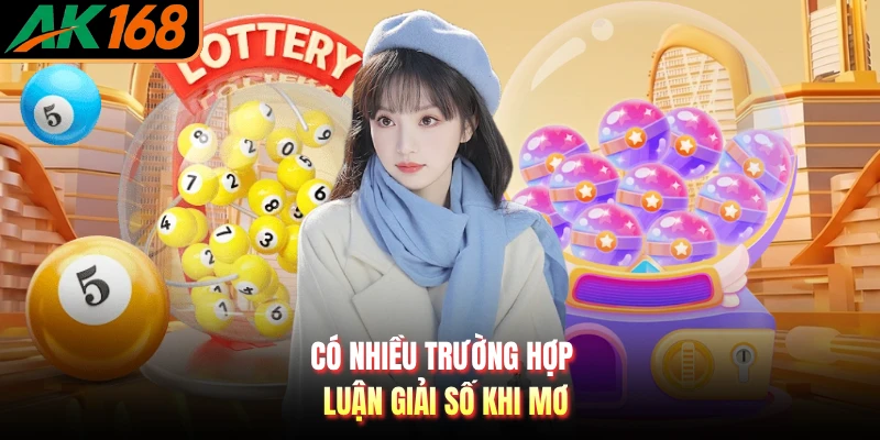 Có nhiều trường hợp luận giải số khi mơ