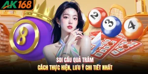 Soi Cầu Quả Trám - Cách Thực Hiện, Lưu Ý Chi Tiết Nhất